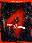 Back 4 Blood Deluxe (Steam Gift Россия) *