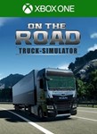 * On The Road The Truck Simulator XBOX ONE|X|S Ключ *