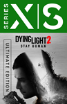 * Dying Light 2 Ultimate XBOX ONE SERIES X|S Ключ *