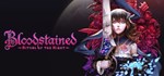 Bloodstained: Ritual of the Night (Steam Gift Россия)