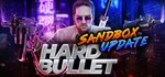 Hard Bullet (Steam Gift Россия) *