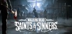 The Walking Dead: Saints & Sinners Standard Steam RU