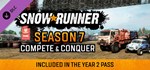 SnowRunner - Season 7: Compete & Conquer Steam Gift RU
