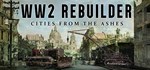 WW2 Rebuilder (Steam Gift Россия) *