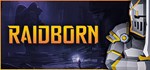 RAIDBORN (Steam Gift Россия) *