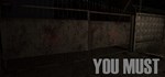 You Must (Steam Gift Россия) *