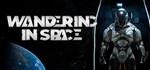 Wandering in space (Steam Gift Россия) *