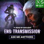 ** Dead by Daylight: End Transmission Chapter XBOX *