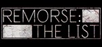 Remorse: The List (Steam Gift Россия) *