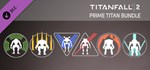Titanfall 2: Prime Titan Bundle (Steam Gift Россия)