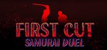 First Cut: Samurai Duel (Steam Gift Россия)