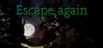 Escape again (Steam Gift Россия)