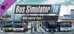 Bus Simulator 18 - MAN Interior Pack 1 (Steam Gift RU)