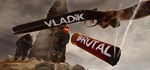 VLADiK BRUTAL (Steam Gift Россия)
