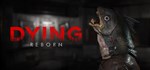 DYING*Reborn (Steam Gift Россия)