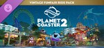 Planet Coaster 2: Vintage Funfair Ride Pack Steam Gift