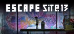 ESCAPE SITE 13 (Steam Gift Россия)