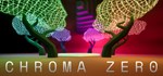 Chroma Zero (Steam Gift Россия)