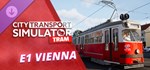 City Transport Simulator - Tram DLC: E1 Vienna Steam RU