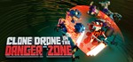 Clone Drone in the Danger Zone STEAM Россия - irongamers.ru