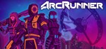 ArcRunner STEAM Россия - irongamers.ru