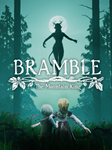 * Bramble: The Mountain King * EPIC GAMES * (PC)