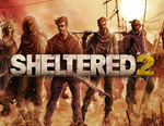 * Sheltered 2 * STEAM КЛЮЧ • (РФ/СНГ) *+ПОДАРОК