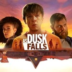 * As Dusk Falls * EPIC GAMES * (PC)