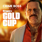 * Crime Boss: Rockay City - Dragon´s Gold Cup * (PC)