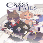 * Cross Tails * EPIC GAMES * (PC)