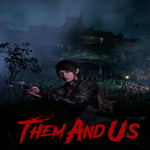 * Them and Us * EPIC GAMES * (PC)