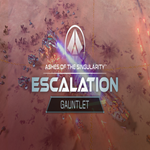 * Ashes of the Singularity: Escalation - Gauntlet DLC 