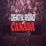 * Death Road to Canada * GOG * (PC)