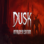 * DUSK - Intruder Edition * GOG * (PC)