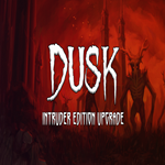 * DUSK - Intruder Edition Upgrade * GOG * (PC)