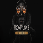 * Frostpunk 2 - Deluxe Edition * GOG * (PC)