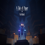 * A Tale of Paper: Refolded * EPIC GAMES * (PC)