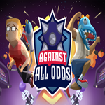 * Against All Odds * EPIC GAMES * (PC)