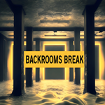 * Backrooms Break * EPIC GAMES * (PC)