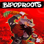 * Bloodroots * EPIC GAMES * (PC)
