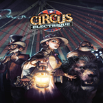 * Circus Electrique * EPIC GAMES * (PC)