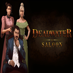 * Deadwater Saloon * EPIC GAMES * (PC)