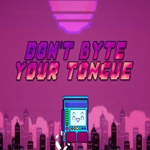 * Don´t Byte Your Tongue * EPIC GAMES * (PC)