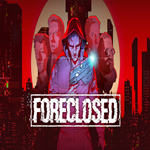 * FORECLOSED * EPIC GAMES * (PC)
