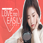 * Love Too Easily * EPIC GAMES * (PC)
