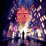 * Shadows of Doubt * EPIC GAMES * (PC)