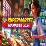 * Supermarket Manager 2024 * EPIC GAMES * (PC)