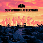 * Surviving the Aftermath * EPIC GAMES * (PC)