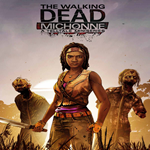 * The Walking Dead: Michonne - A Telltale Miniseries *