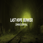 * Last Hope Bunker: Zombie Survival * GOG * (PC)